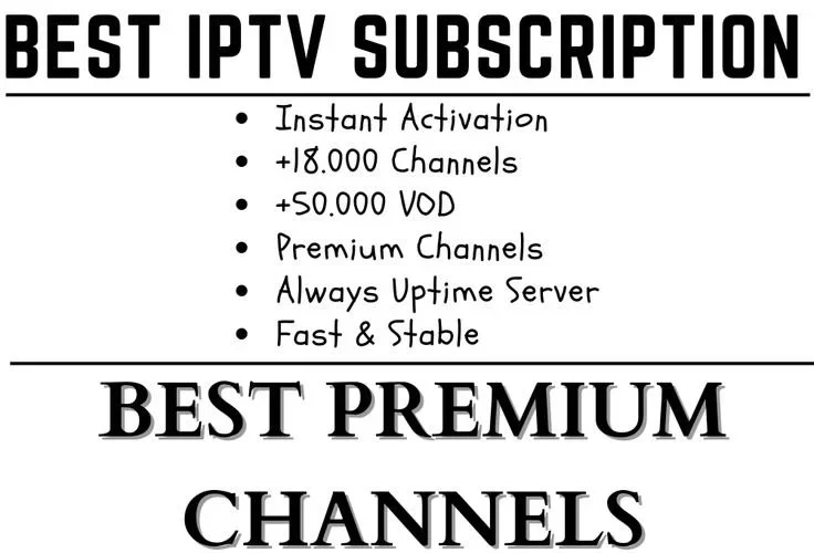 Best IPTV services for superior streaming quality and entertainment options.