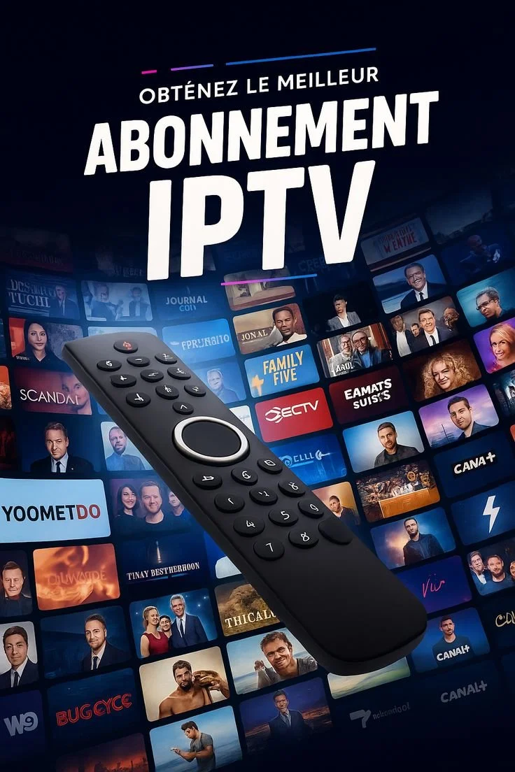 IPTV France best streaming subscription for 2025