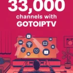 Stream live sports and movies with GoToiPTV subscription service.