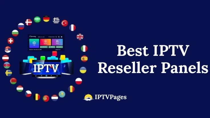 Top IPTV reseller panels in 2025 offering free trials and pricing options