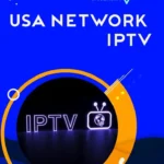 USA Network IPTV streaming premium channels anytime, anywhere on various devices.