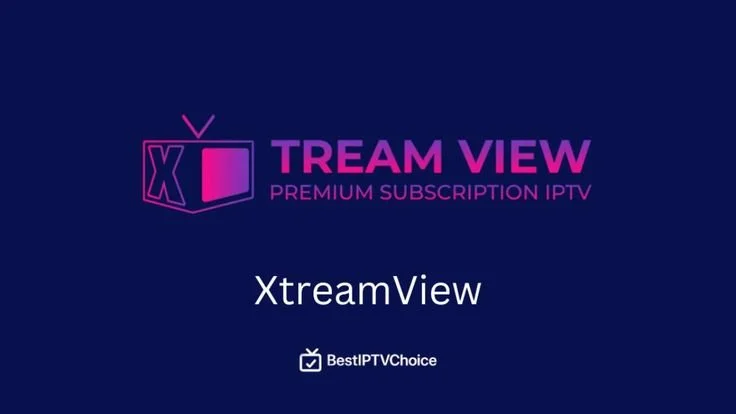 XtreamView IPTV Review 2025 features and pricing analysis